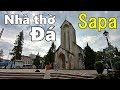 Nhà thờ Đá Sapa (2020) I Dzung Viet Vlog