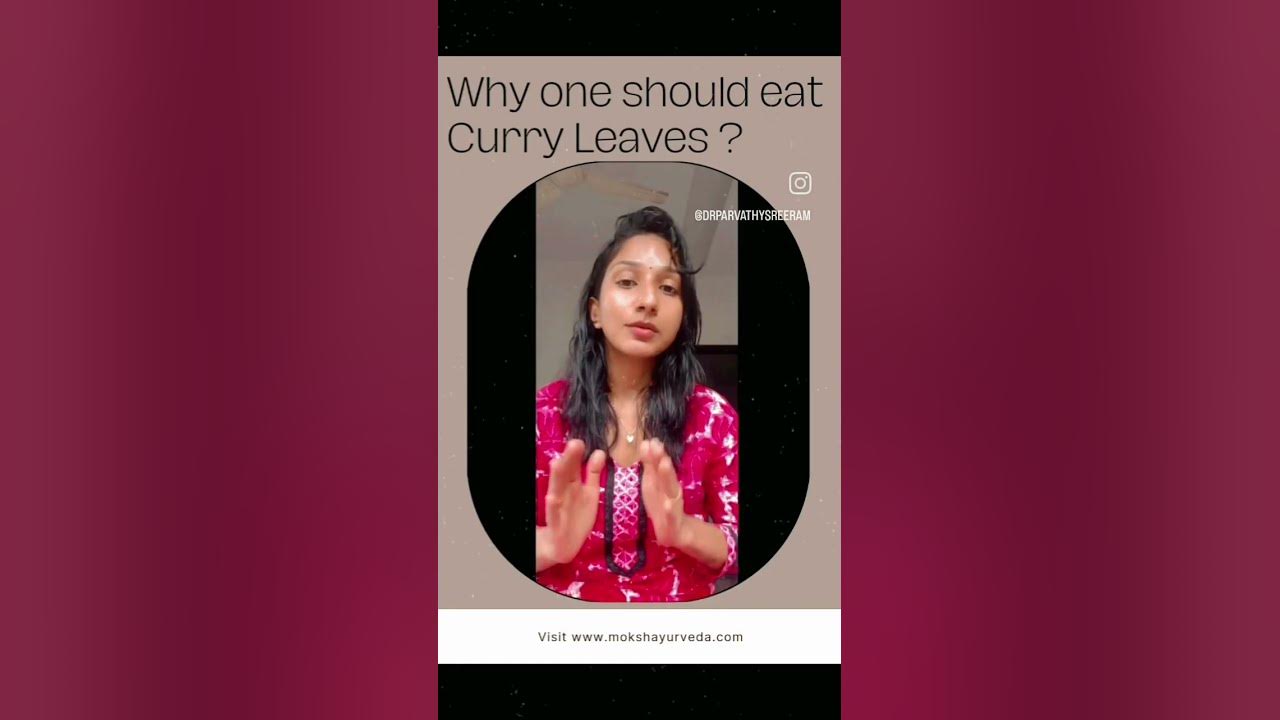 why-should-one-eat-curry-leaves-ayurveda-diet-and-nutrition