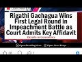 Explaining The Presentation Of Both Sides Of Thursday RIGATHI Case 