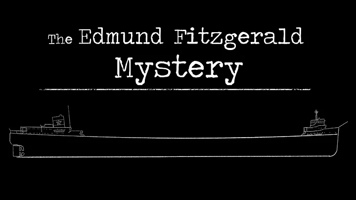 The Edmund Fitzgerald Mystery