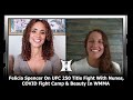 Felicia Spencer On UFC 250 Title Fight With Nunes, COVID Fight Camp & Beauty In WMMA