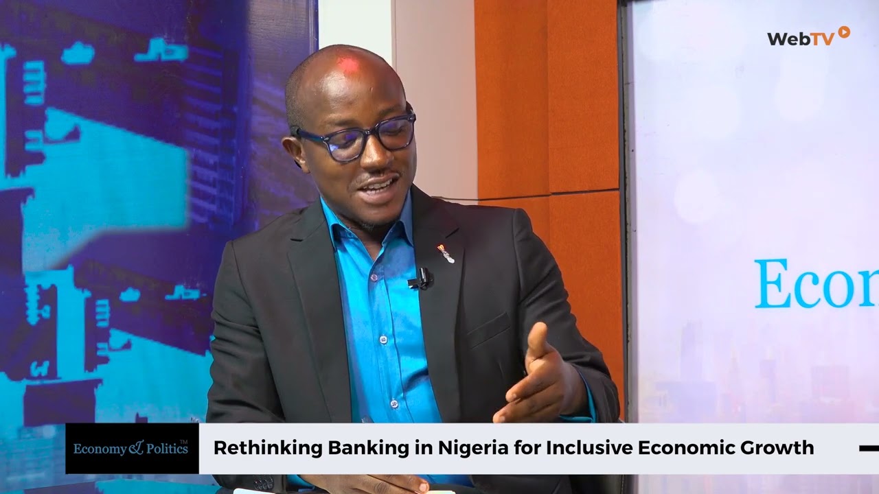 Rethinking Banking in Nigeria for Inclusive Economic Growth