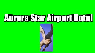 Keflavik # HotelKDM # Airport Hotel Aurora Star.