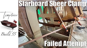 Temptress Build 55: Starboard Sheer Clamp (part 1)
