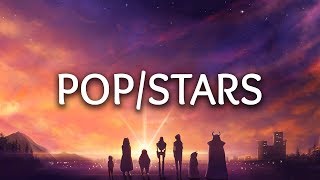 K/DA ‒ POP/STARS (Lyrics) ft. Madison Beer, (G)I-DLE, Jaira Burns chords