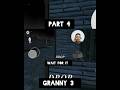 granny 3 gameplay walkthrough part 4 ( wait for it ) #subscribe #gaming #pythonskgamer