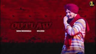 Outlaw : Sidhu Moose Wala ( Song) Byg Byrd | Punjabi Songs 2019 | Jatt Life Studios