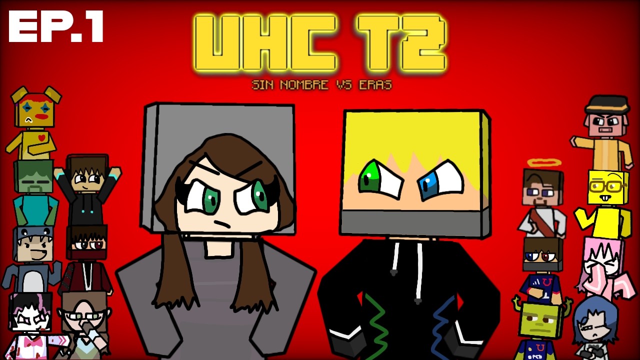 ERAS UHC VS SIN NOMBRE UHC (EP.1)