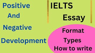 Positive/ Negative development IELTS essay : Formats #ieltsessays #ieltswriting #ieltstask2