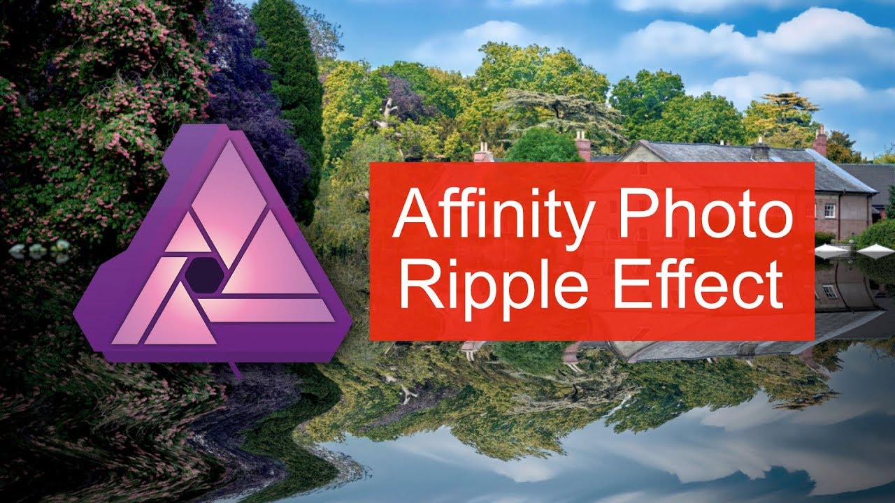 Affinity Photo Ripple Effect - YouTube