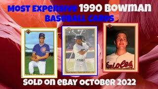 1990 Bowman Most Expensive eBay Sales Baseball Cards - October 2022