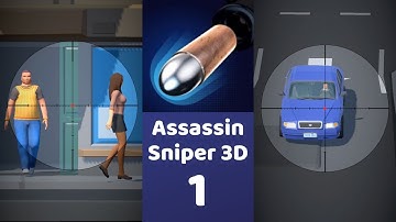 Assassin Sniper 3D Gameplay Walkthrough Part 1