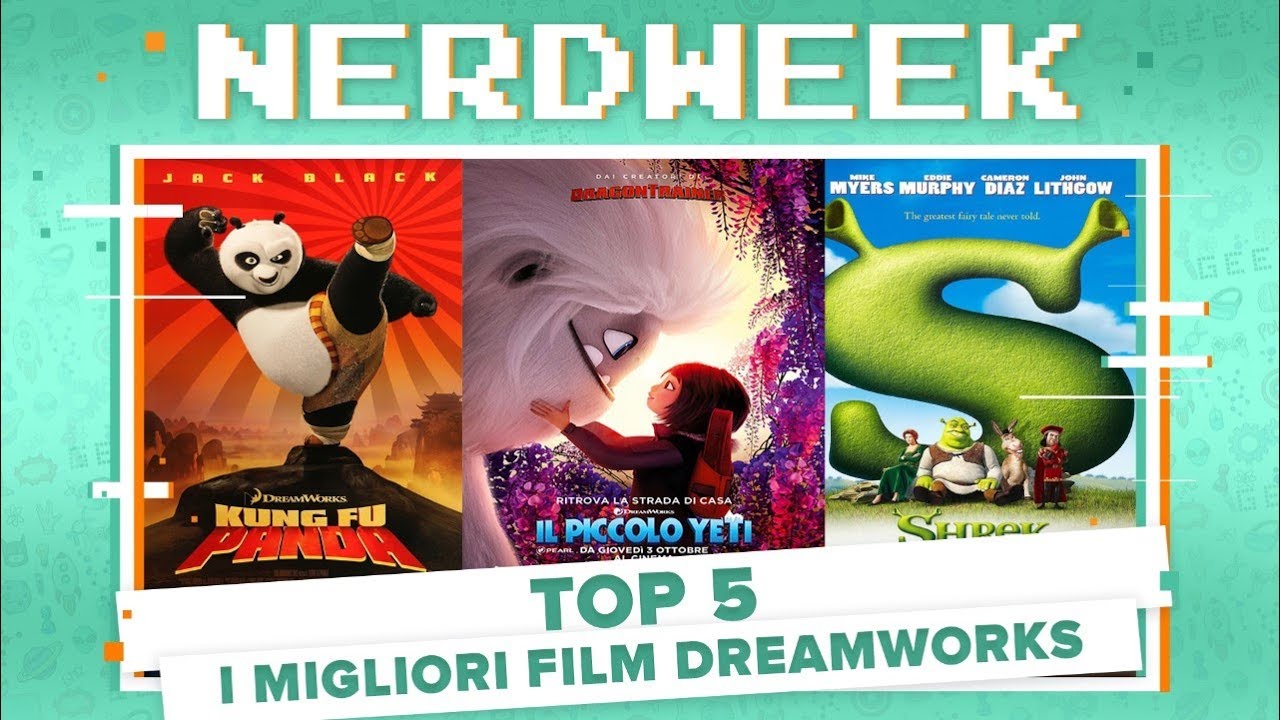 Top 5 Migliori Film Dreamworks Nerdweek