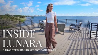 Inside Lunara: Sarasota’s $19M Bayfront Sanctuary of Calm Sophistication