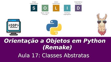 Orientação a Objetos em Python (Remake) Aula 17 - Classes Abstratas
