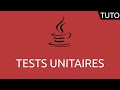Tutoriel Java   tests unitaires