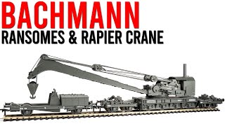 Insane Bachmann Ransomes & Rapier Steam Crane | Unboxing & Review