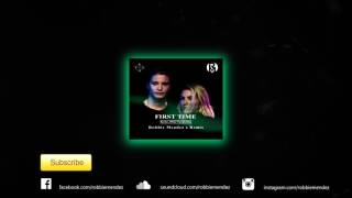 Kygo, Ellie Goulding - First Time (Robbie Mendez Remix) Resimi