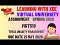 MGT510 TOTAL QUALITY MANAGEMENT ASSIGNMENT SPRING 2026 Virtual University of Pakistan