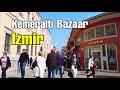 4K Walking in Izmir Kemeraltı Bazaar | Turkey 2021