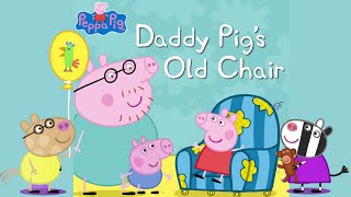 Daddy Pigs Old Chair  - Read Aloud Stories