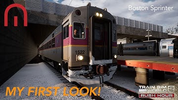 Train Sim World 2: Rush Hour - Boston Sprinter - My First Look - Early Release