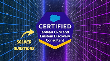 Salesforce Certified Tableau CRM and Einstein Discovery Consultant | Solved Questions