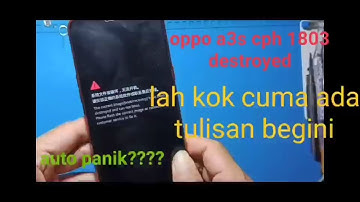 oppo a3s cph1803 the current image boot recovery destroyed//bandel tested