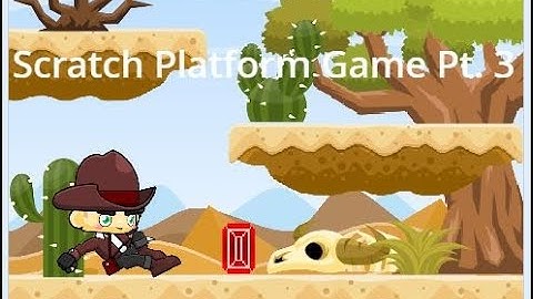 Scratch Tutorial | Scratch Platform Game | Part 3 | How to make a platformer game in scratch