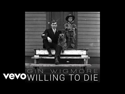 Gin Wigmore - Willing To Die (Official Audio) ft. Suffa, Logic