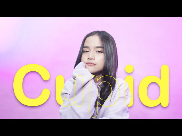[COVER] FIFTY FIFTY (피프티피프티) - 'Cupid'  By. NADAFID class=