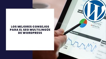 ⭐ Tips para SEO Multilingüe en Wordpress
