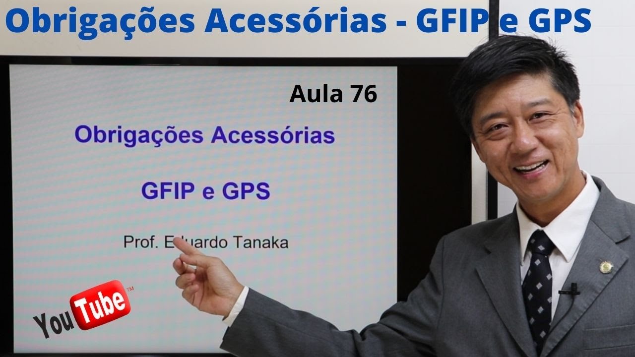 Direito Previdenciário Obrigações Acessórias GFIP e GPS Aula 76