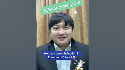 How to score distinctions in Economics? (Part 1) Econ Excellence 📚| Ace Distinctions 🏆