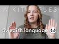The Swedish language, casually spoken | Johanna speaking Swedish | Wikitongues