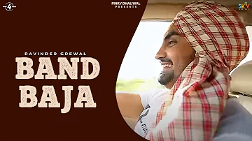 Ravinder Grewal | Band Baja | Punjabi Doze | Brand New Punjabi Song 2013
