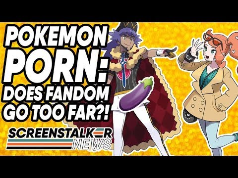 Pokemon PORN: Does Fandom Go Too Far?! | Pokemon Sword & Shield |  ScreenStalker