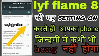 lyf flame 8 hanging problem solution