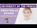 Proctored exams at university of the people