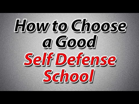 How to Choose a Good Self Defense School