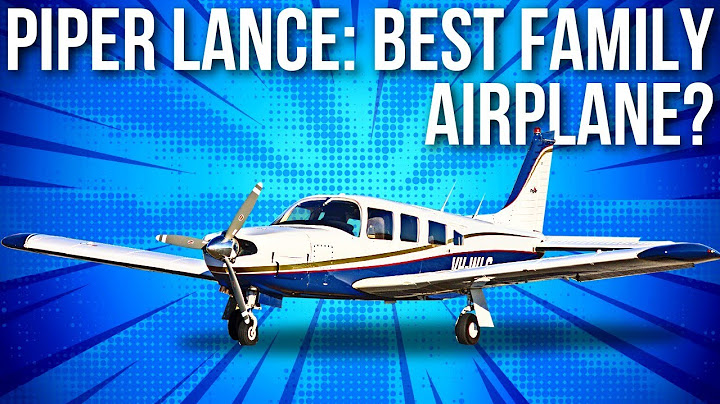 Piper PA-32R Lance: Best Cheap Family Plane?