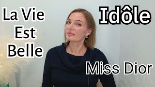:  .  La Vie Est Belle Lancome, Idole edt, Miss Dior Parfum .  .