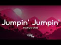 Destiny's Child - Jumpin' Jumpin' (Lyrics)