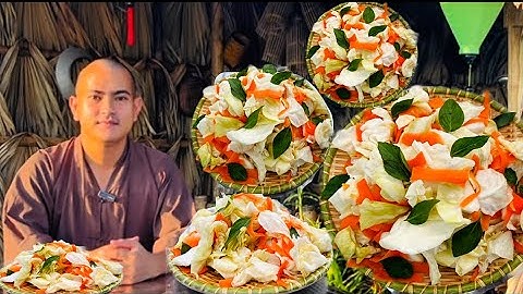 DƯA BẮP CẢI MUỐI CHUA Không Cần Giấm,Cách Muối DƯA CHUA Lên Men Truyền Thống | Bếp Chay Thầy Lâm