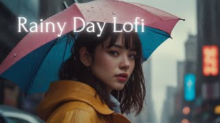 Rainy Day Lofi: Ultimate Chill Music Playlist for Relaxing by Lofi Songs 178 views 3 weeks ago 1 hour, 4 minutes