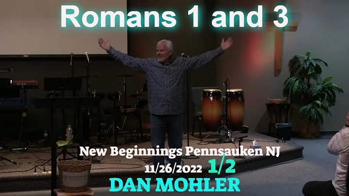 Roman 1 and 3 - Dan Mohler