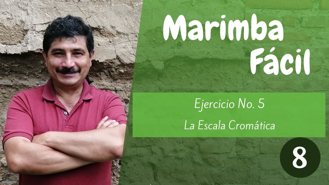MARIMBA FÁCIL 08 - EJERCICIO No. 5 