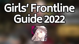 Girls' Frontline - 2022 Guide for Beginners screenshot 4