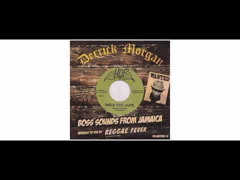 Derrick Morgan – Hold You Jack / I Love You – Vinyl (7