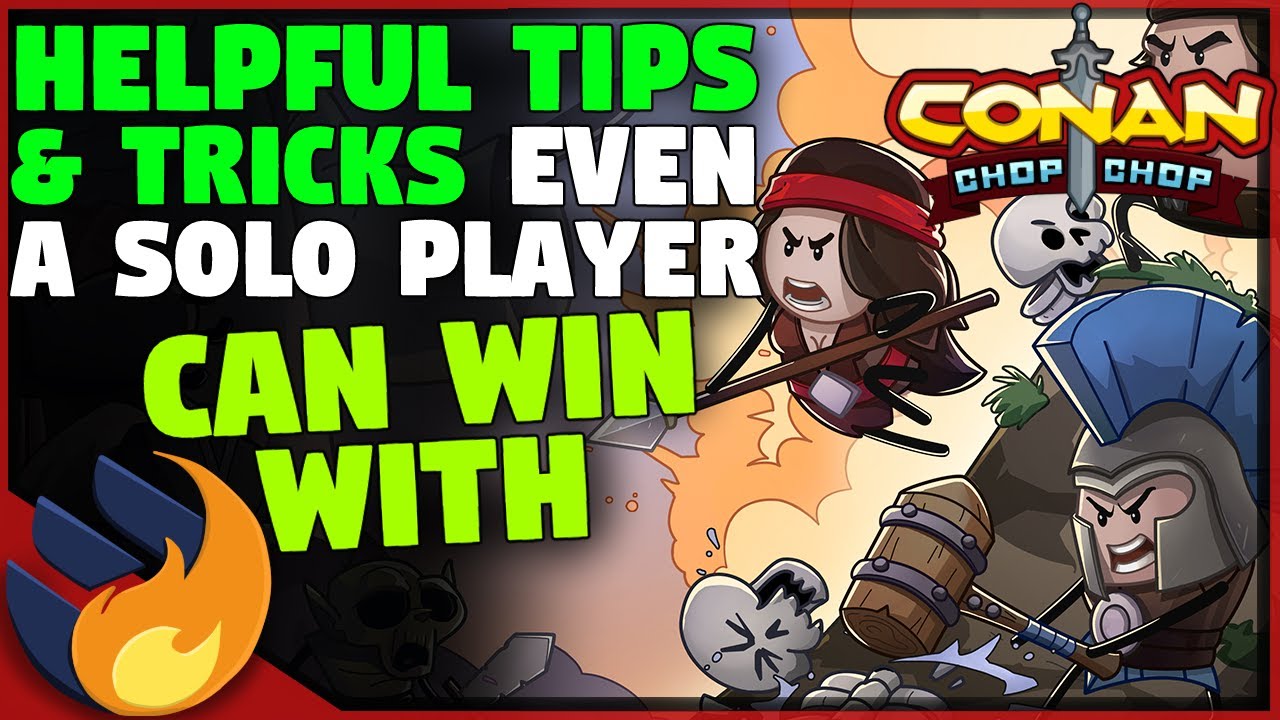 10 BEGINNERS TIPS & TRICKS TO IMPROVE YOUR GAMEPLAY | Conan Chop Chop | Full Release